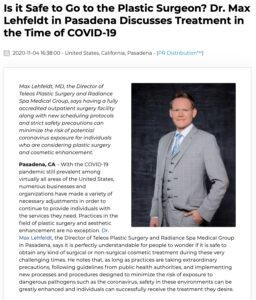 Dr. Max Lehfeldt, a board-certified plastic surgeon in Pasadena, explains how enhanced safety measures can reduce the risks of potential exposure to the coronavirus in the office environment.