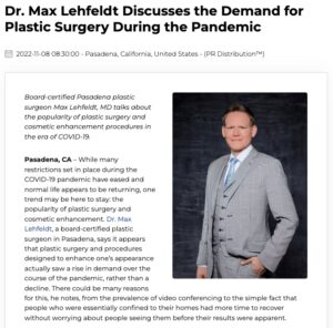 Max Lehfeldt, MD, FACS discusses the popularity and demand for plastic surgery and cosmetic enhancement during the COVID-19 pandemic and beyond.