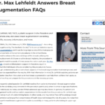 Pasadena plastic surgeon Max Lehfeldt, MD, FACS answers frequently asked questions about breast augmentation.